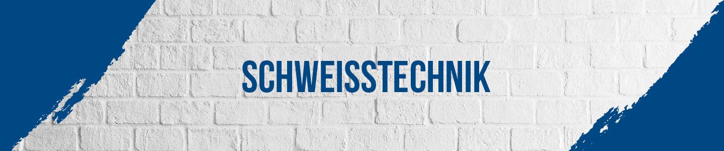 Schweißtechnik