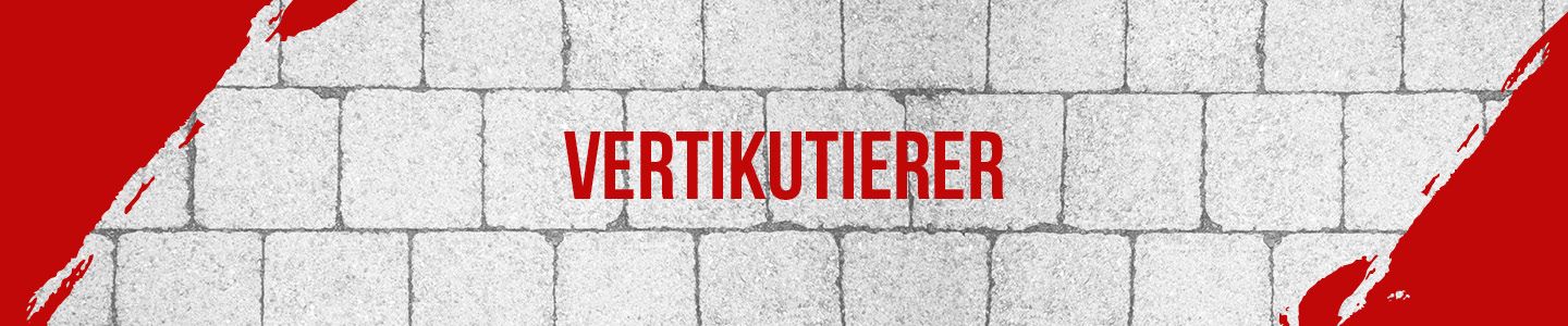 Banner mit dem Text 'Vertikutierer' auf grauem Hintergrund mit roten Kanten.
