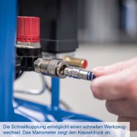 Schnellkupplung für schnellen Werkzeugwechsel; Kesseldruckanzeige durch Manometer