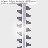 Elektro Heckenschere mit 710 mm Schwert, 1500 Schnitten pro Minute und 610 mm Schnittlänge.