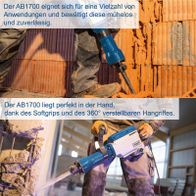 Der Abbruchhammer AB1700 von Scheppach eignet sich für vielfältige Anwendungen und bietet müheloses und zuverlässiges Arbeiten. Er liegt perfekt in der Hand dank des Softgrips und des 360° verstellbaren Handgriffs.