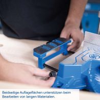 Beidseitige Auflageflächen für präzises Arbeiten mit langen Materialien