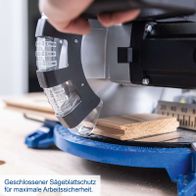 Geschlossener Sägeblattschutz für maximale Arbeitssicherheit.