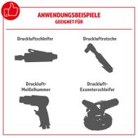Das Produkt ist geeignet für Druckluftschleifer, Druckluftratsche, Druckluft-Meißelhammer und Druckluft-Exzenterschleifer.