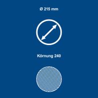 Rundes Schleifpapier mit Ø 215 mm und Kornstärke 240 für präzise Bearbeitung