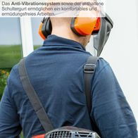 Das Anti-Vibrationssystem und der Schultergurt ermöglichen ein komfortables und ermüdungsfreies Arbeiten.