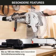 Besondere Merkmale der Kapp-Zugsäge KZGS310PS-BE: Bis zu 180 mm Schnitthöhe dank besonderer Schnitthöhenerweiterung.