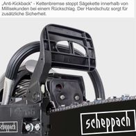 Scheppach-Kettensäge mit Anti-Kickback-System. Die Kettenbremse stoppt die Sägekette innerhalb von Millisekunden bei einem Rückschlag. Der Handschutz sorgt für zusätzliche Sicherheit.