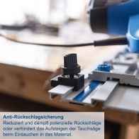 Anti-Rückschlag-Sicherung für Tauchsägen; reduziert und dämpft Rückschläge beim Eintauchen