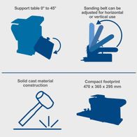 Key features: Adjustable worktable 0° to 45°, adjustable belt direction for horizontal/vertical use, solid cast construction, compact dimensions (470 x 365 x 295 mm)