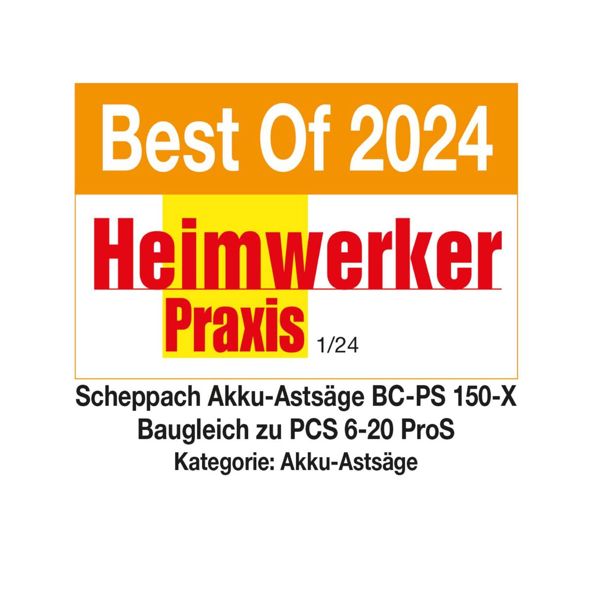 Akku-Astsäge Scheppach BC-PS 150-X mit Heimwerker-Baugleichheit zu PCS 6–20 ProS, ausgezeichnet in Heimwerkspraxis 2024
