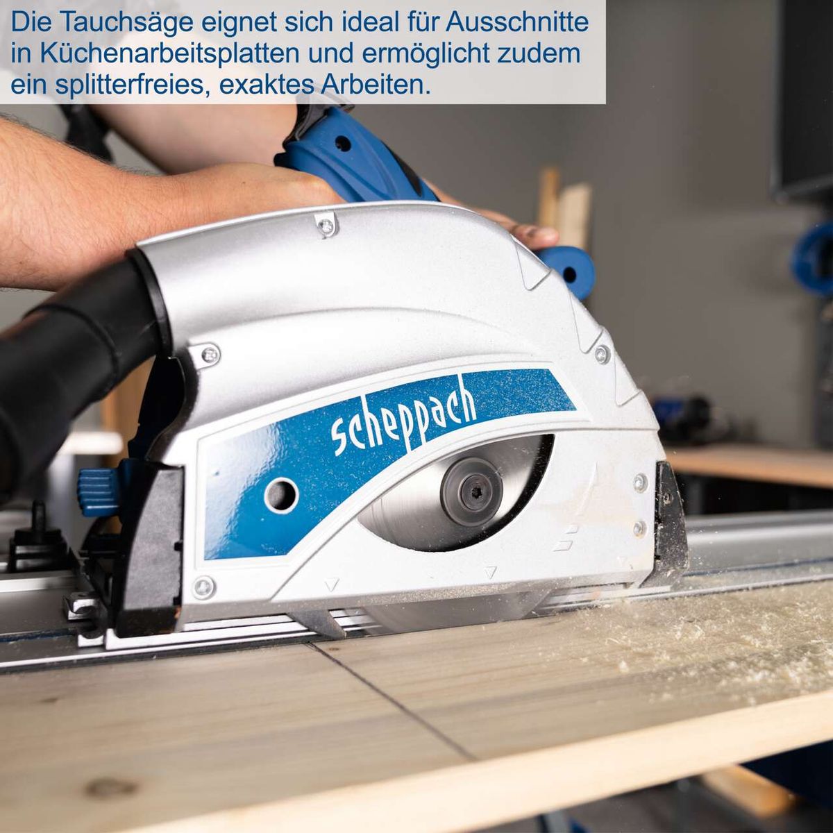 Die Tauchsäge eignet sich ideal für Ausschnitte in Küchenarbeitsplatten und ermöglicht zudem ein splitterfreies, exaktes Arbeiten.