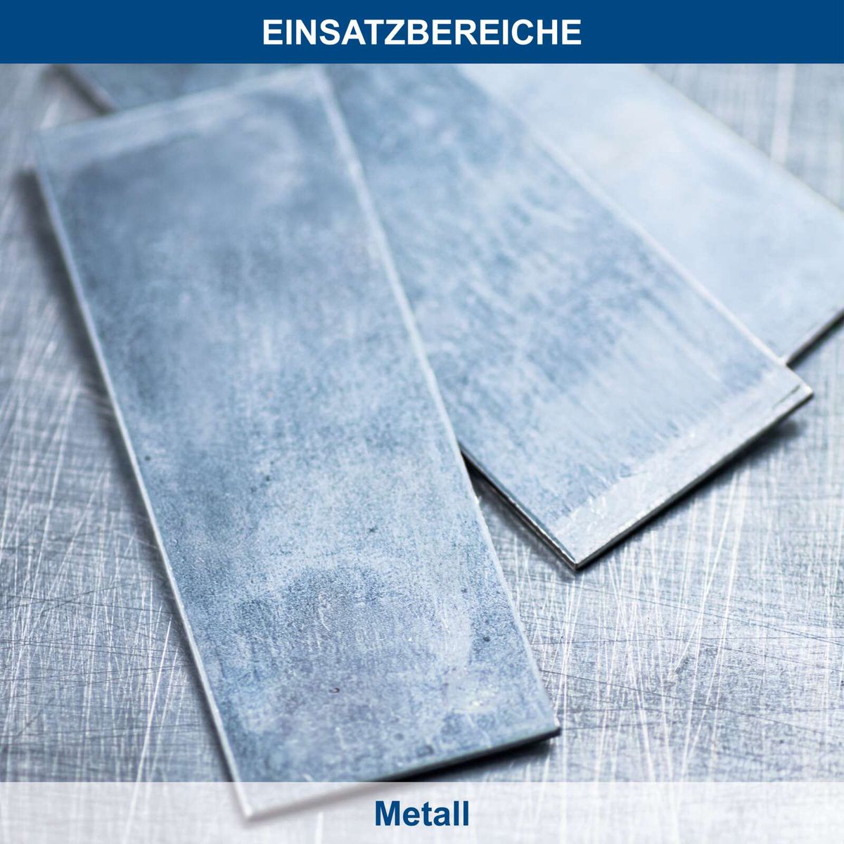 Metallbleche mit Beschriftung 'Einsatzbereiche' für industrielle Anwendungen