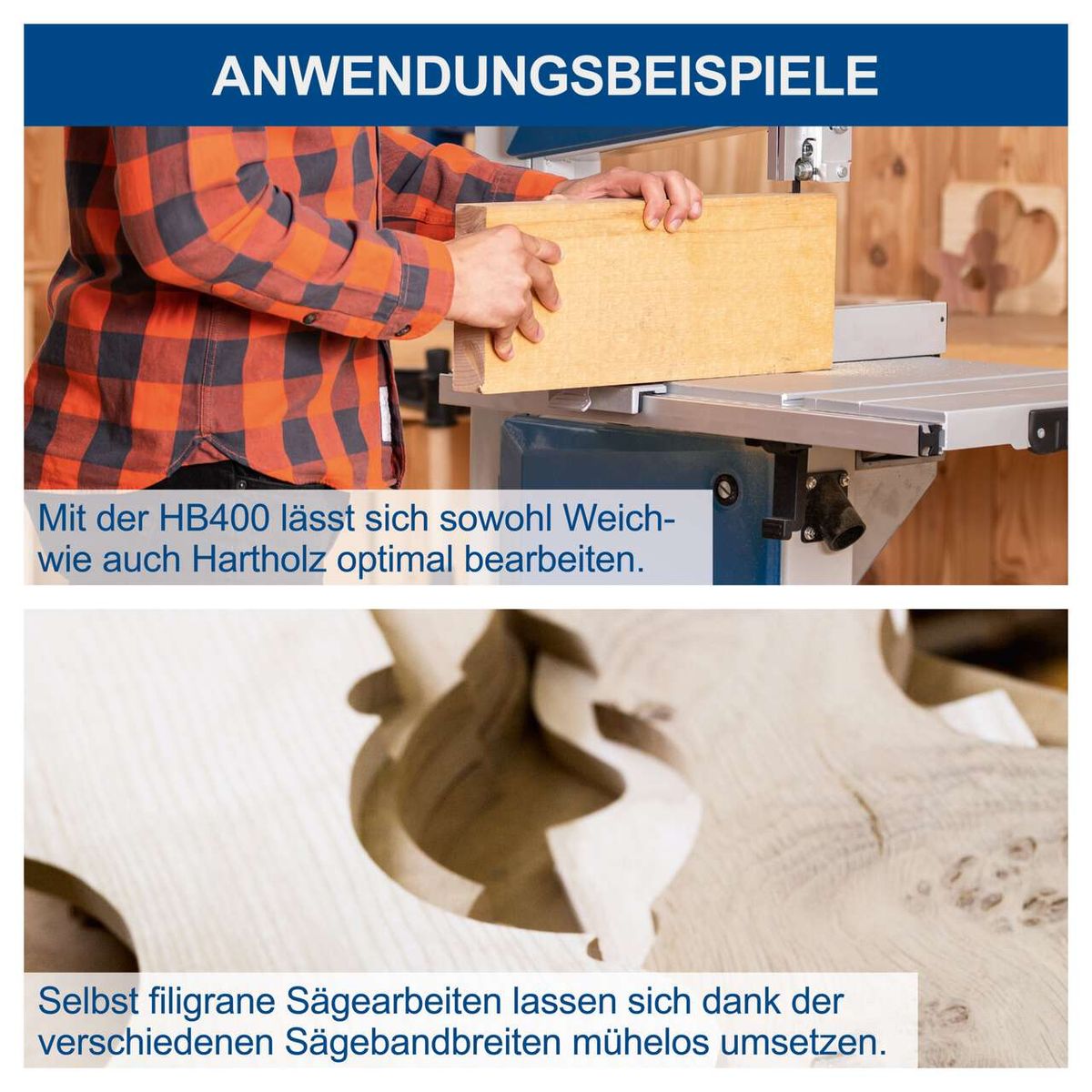 Bild zeigt Anwendung der Bandsäge HBS400 mit Beschriftung zur optimalen Bearbeitung von Weich- und Hartholz sowie präzisen Sägearbeiten durch verschiedene Sägebandbreiten.
