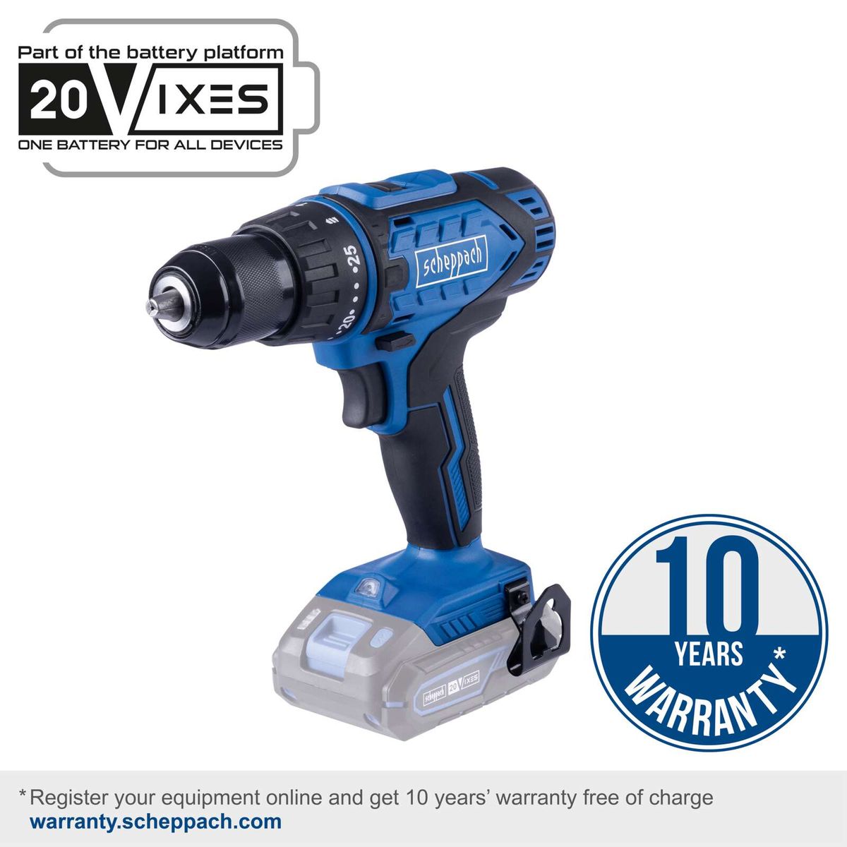 Scheppach 20V IXES battery platform: One battery for all devices. 10 years warranty with online registration at warranty.scheppach.com. Shown is a cordless screwdriver from the front.