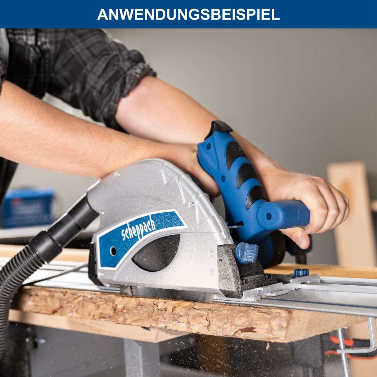 Führungsschiene für Scheppach-Tauchsäge mit Anwendungssituation, Werkstück in Arbeit