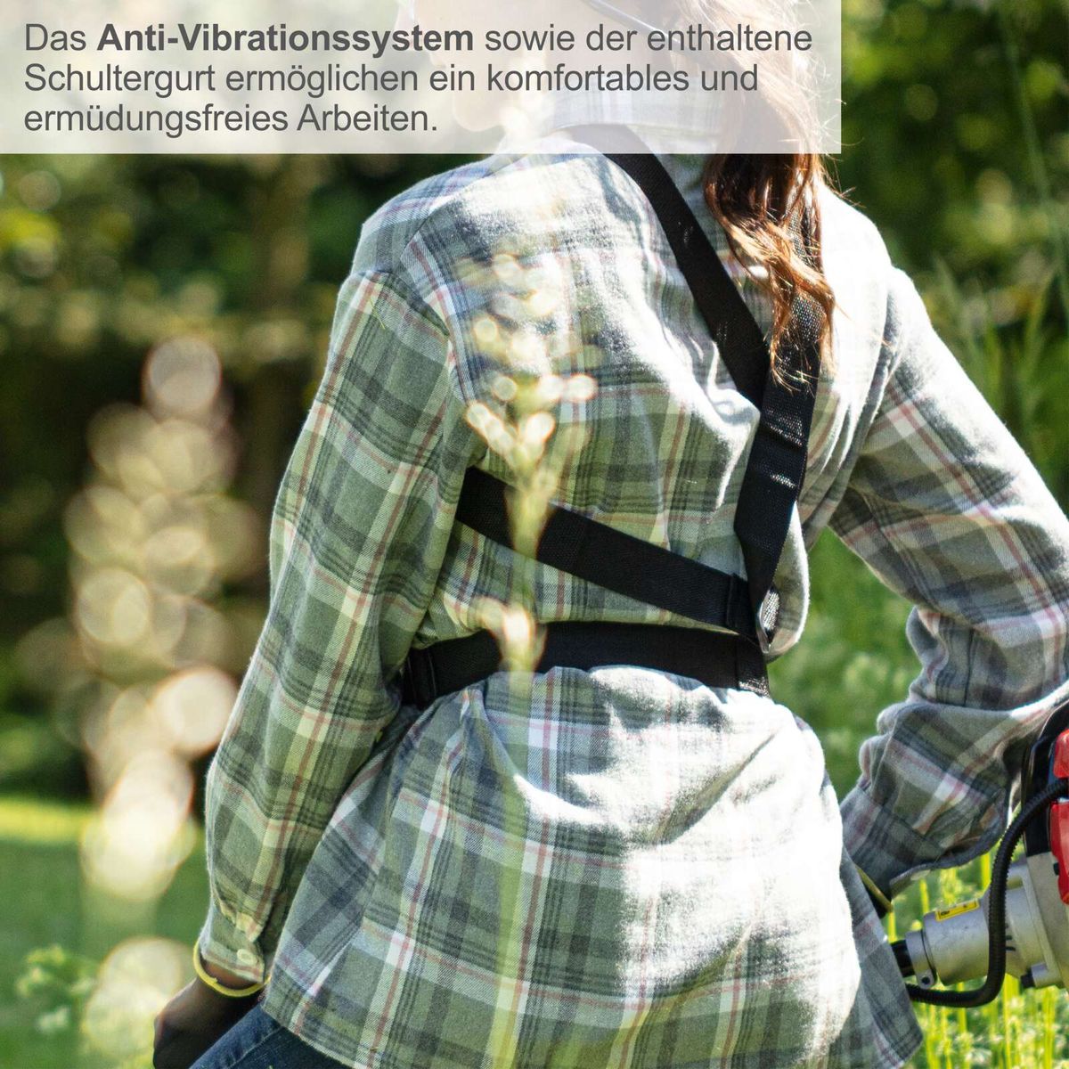 Das Anti-Vibrationssystem und der Schultergurt ermöglichen ein komfortables und ermüdungsfreies Arbeiten.