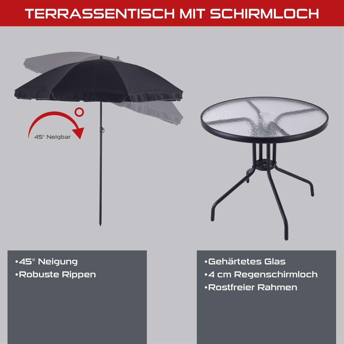 Terrassenschirm mit 45° Neigung und robusten Rippen, kombiniert mit einem stabilen Regenschirmloch im Glasbistro-Tisch mit rostfreiem Rahmen und gehärtetem Glas