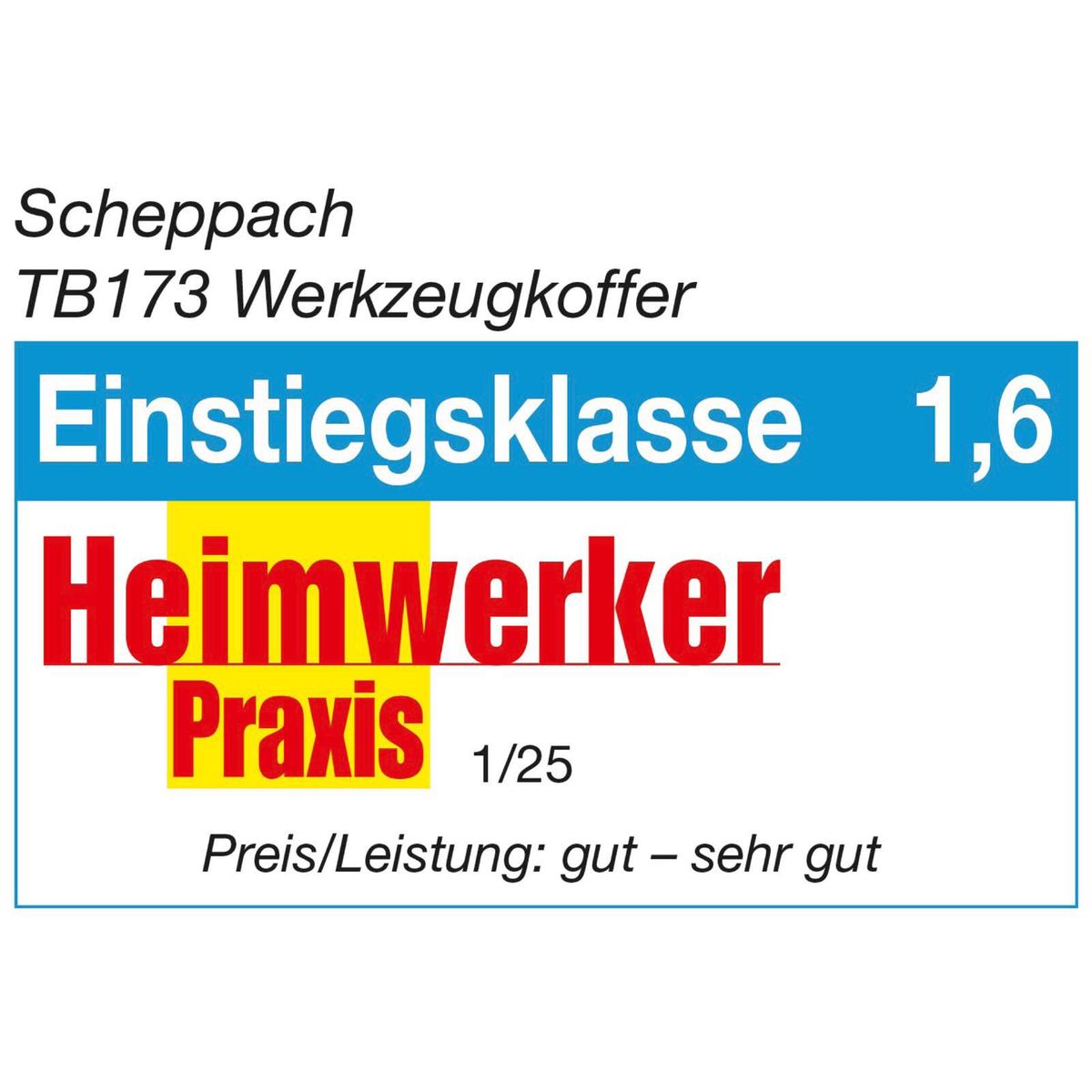 Werkzeugkoffer TB173 von Scheppach mit Einstiegsklasse 1,6 und Heimwerker-Praxis-Bezug, Preis-Leistung gut – sehr gut
