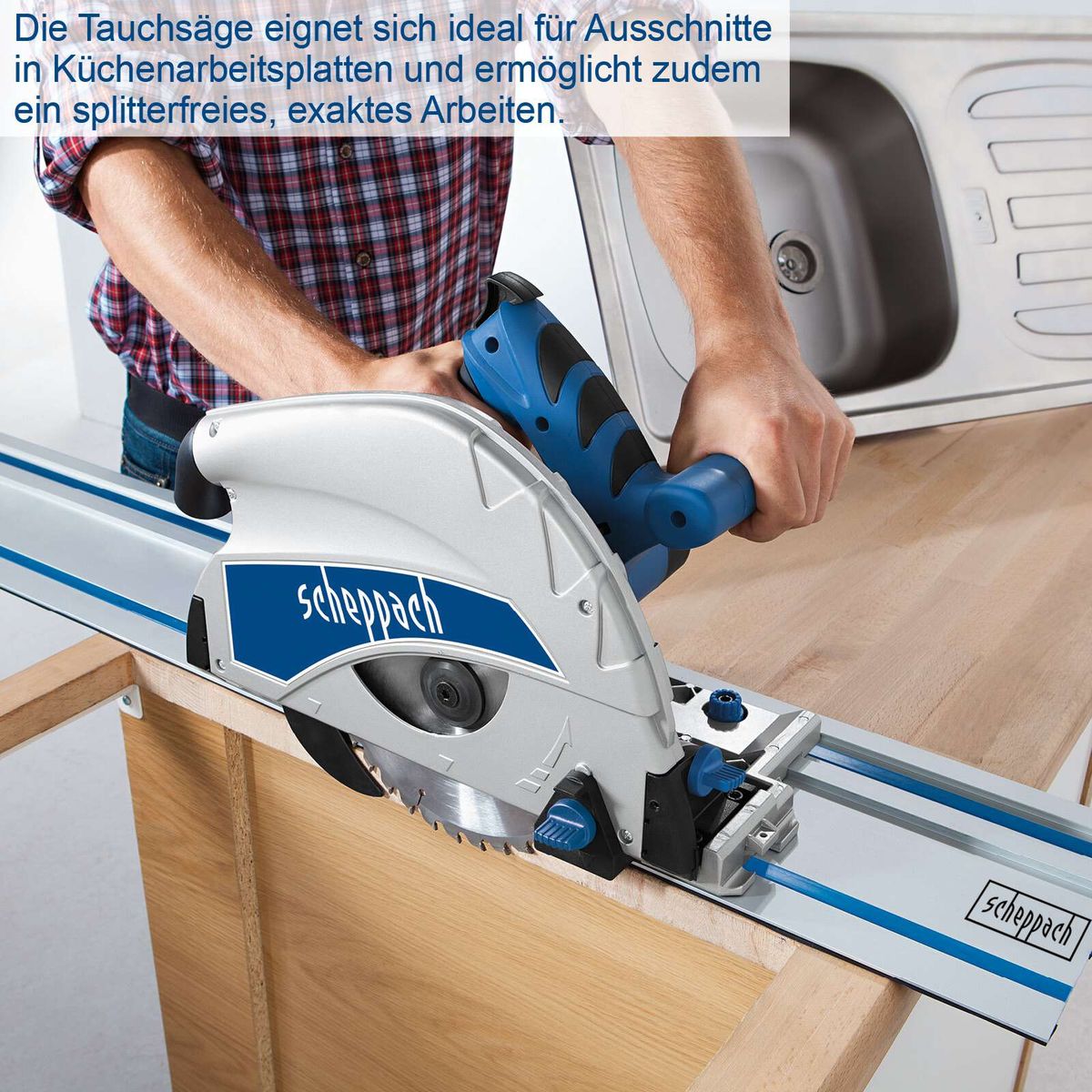 Die Tauchsäge eignet sich ideal für Ausschnitte in Küchenarbeitsplatten und ermöglicht zudem ein splitterfreies, exaktes Arbeiten.