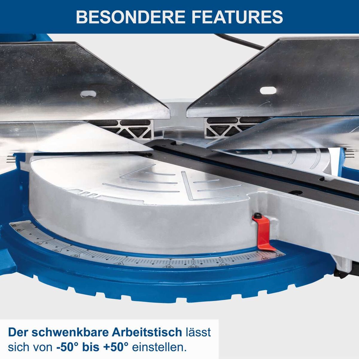 Schwenkbarer Arbeitsbereich von -50° bis +50° für präzise Schnittpositionierung