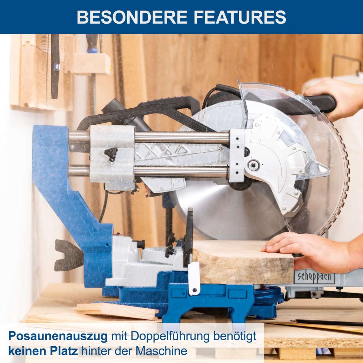 Die Kapp-Zugsäge HM305SL von Scheppach benötigt mit Doppelführung keinen Platz hinter der Maschine.