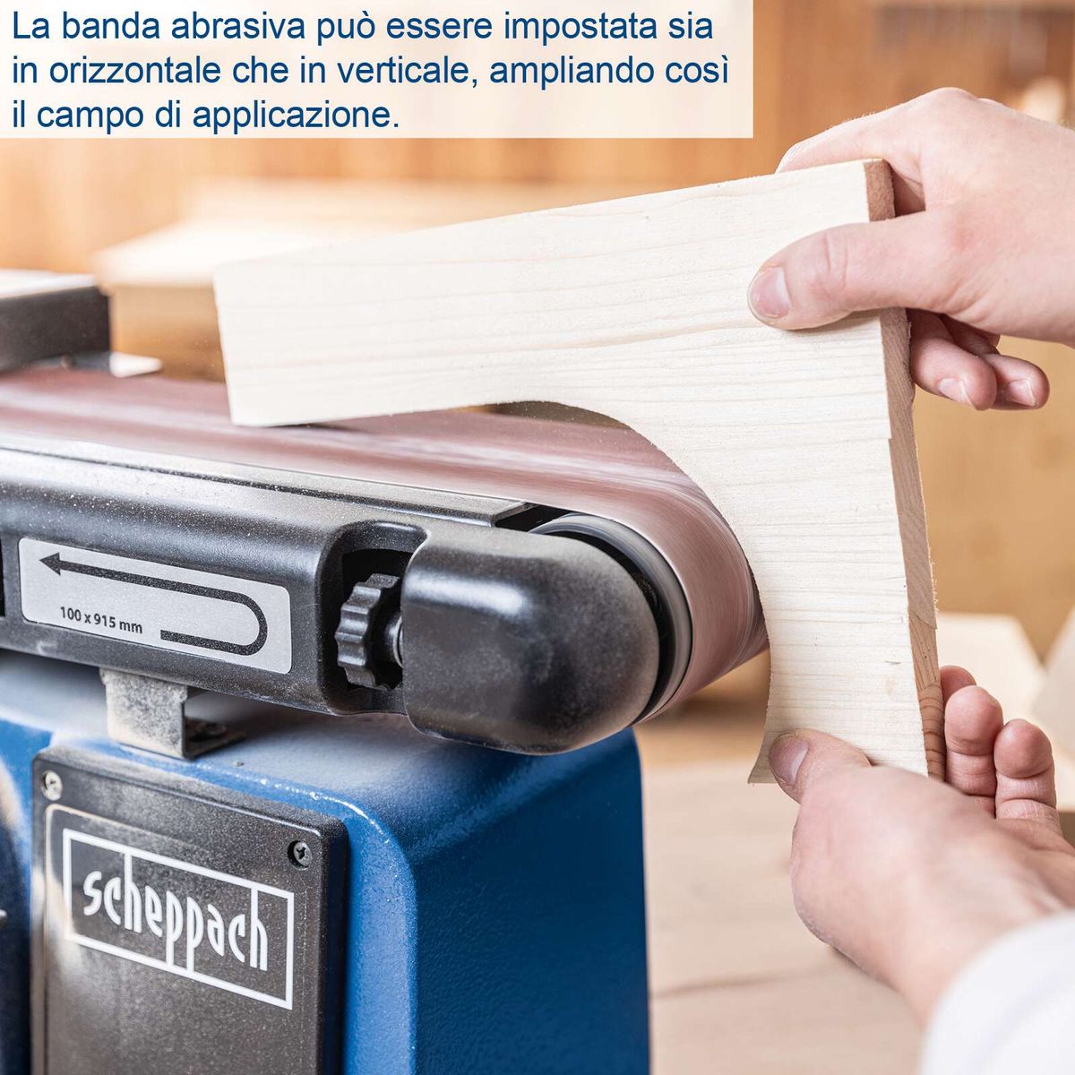 Bandschleifer mit abnehmbarem Schleifband und Schleifscheibe, Bandbreite 100 x 915 mm, Text zur Flexibilität in horizontaler/vertikaler Ausrichtung