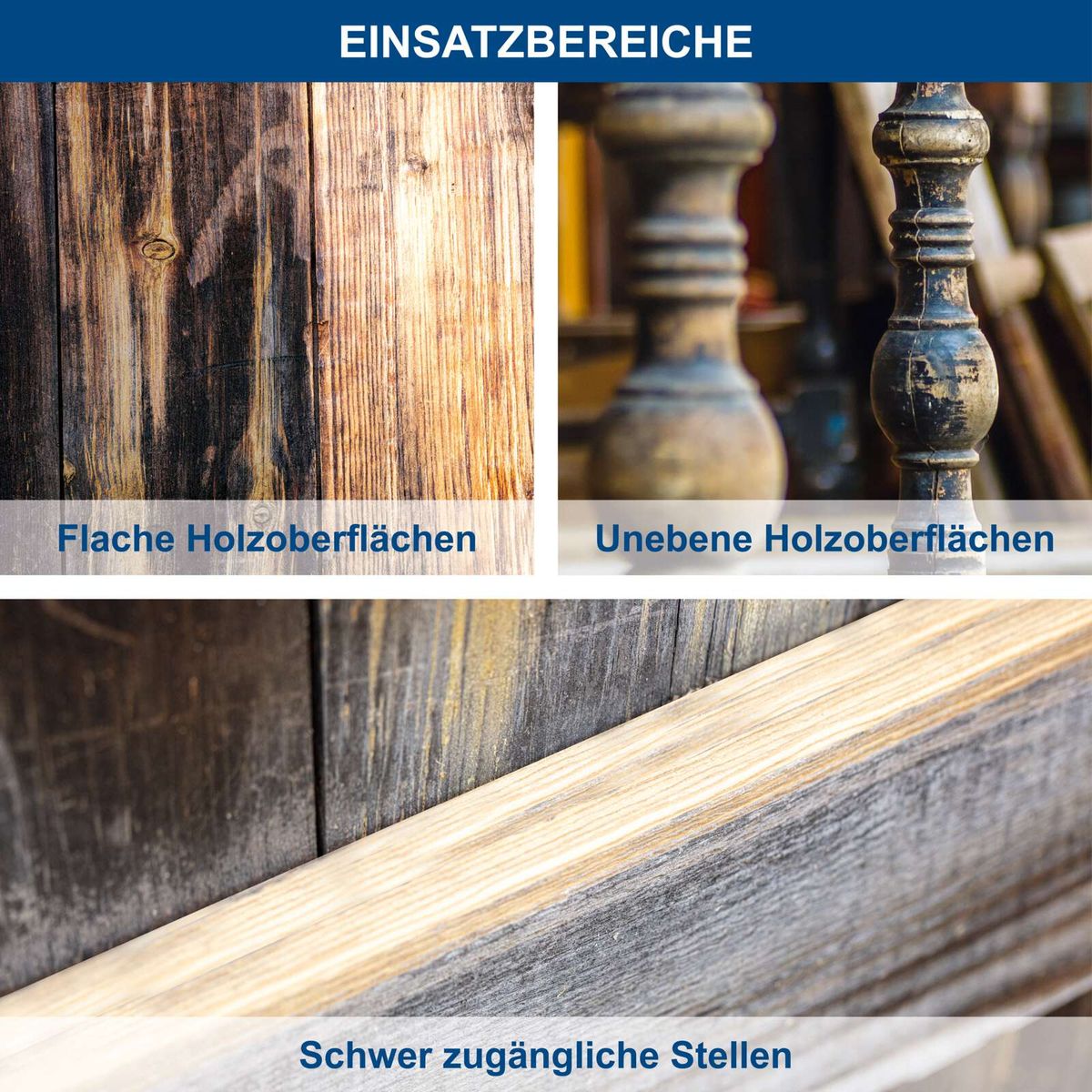 Holzflächen mit flachen und unebenen Oberflächen für Schleifbürsten, schwer zugängliche Stellen