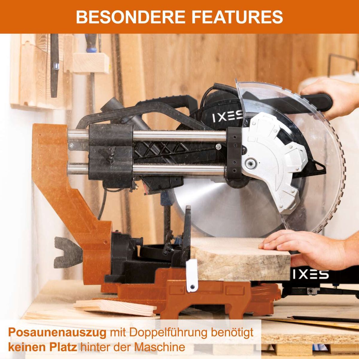 Die Kapp-, Zug- und Gehrungssäge IX-KZP305 IXES benötigt keinen Platz hinter der Maschine dank Doppelführung des Posaunenauszugs.