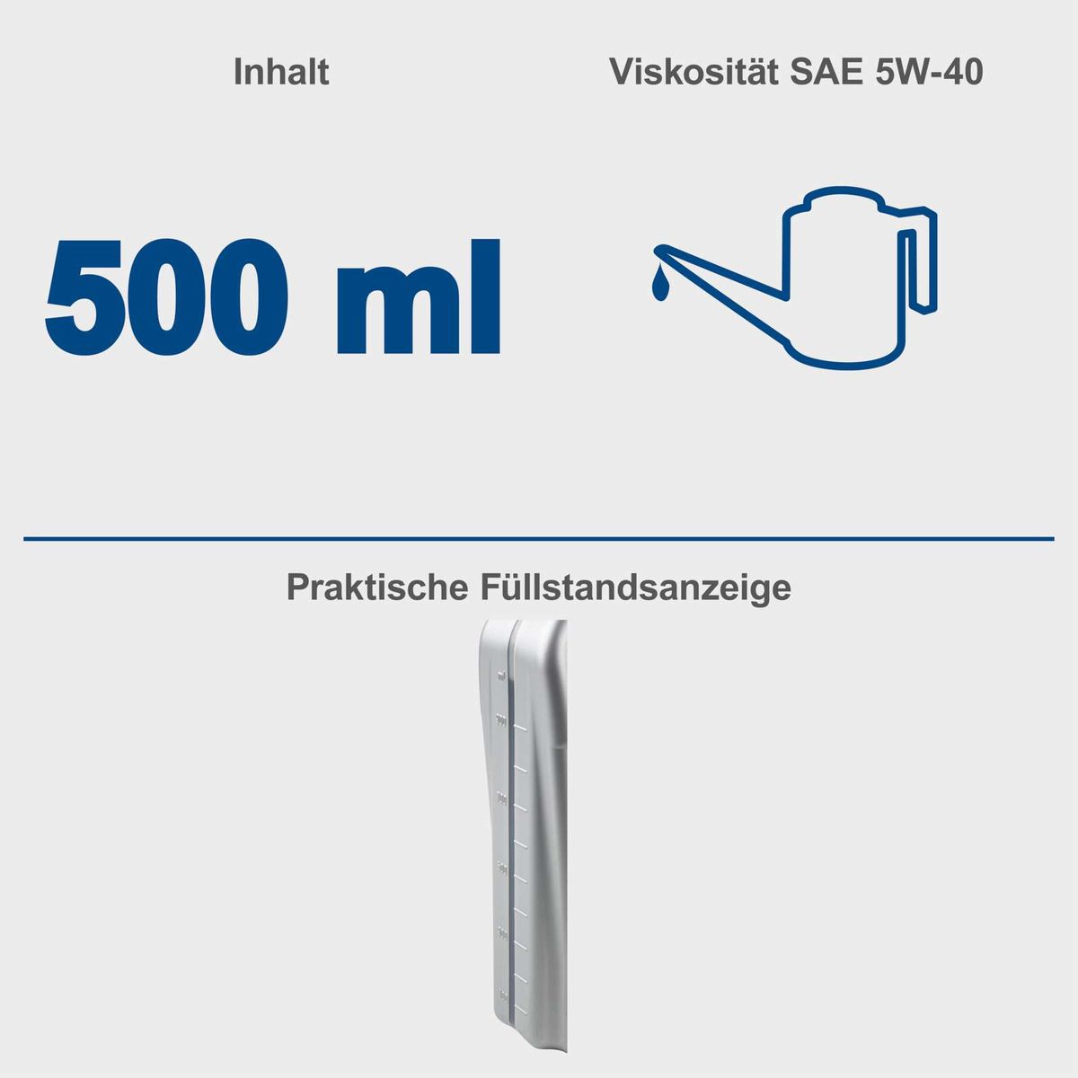 Ölmenge von 500 ml für Motorenöl Ultra Performance Longlife SAE 5W-40, praktische Füllstandanzeige