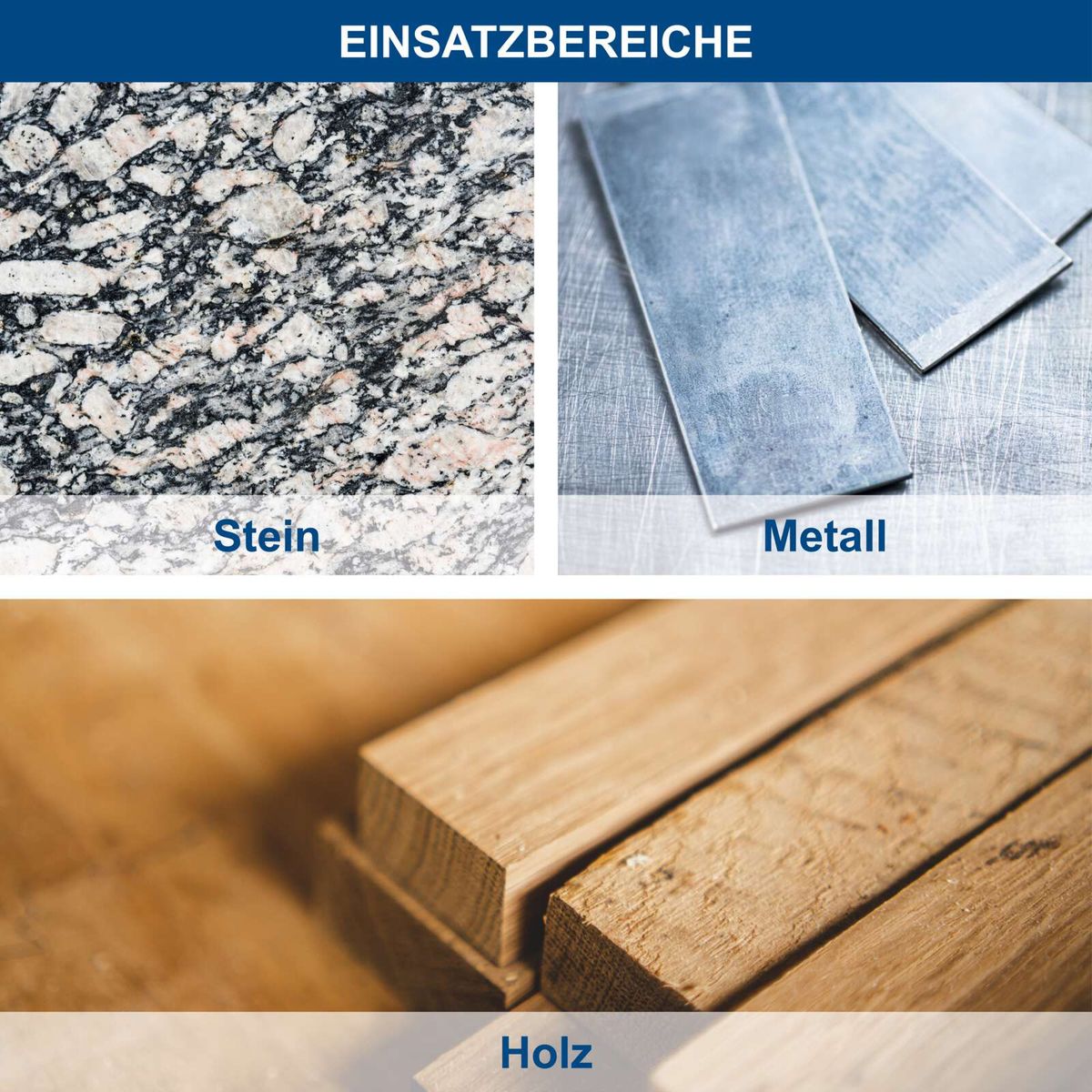 Materialgruppen für Einsatzbereiche: Stein, Metall, Holz