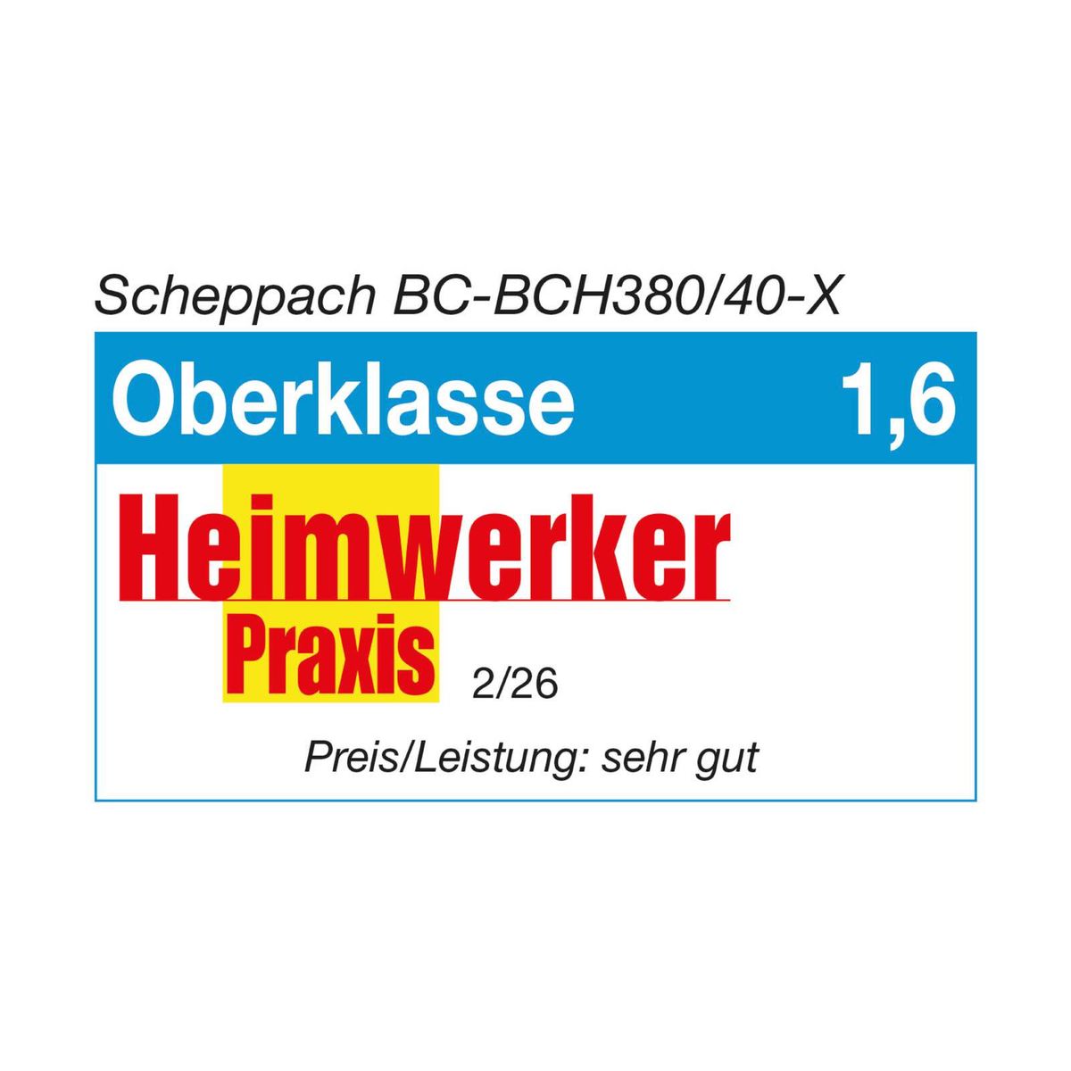 Werbeblatt für Scheppach Akku-Freischneider mit Preis-Leistungs-Bewertung 'sehr gut' und 'Oberklasse' (1,6) für Heimwerkerpraktik