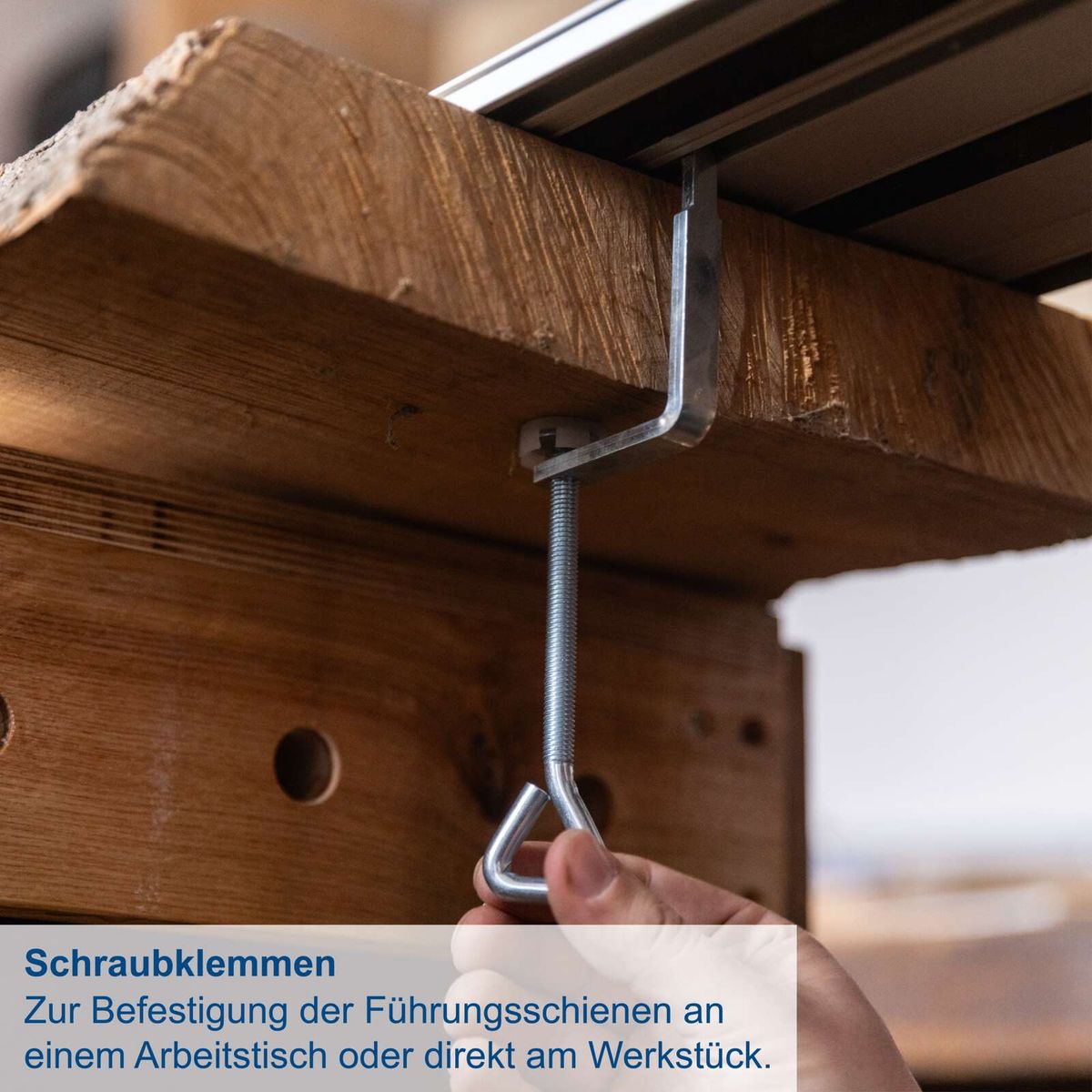 Schraubklemmen für die Befestigung von Führungsschienen an Arbeitsbänken oder Werkstücken