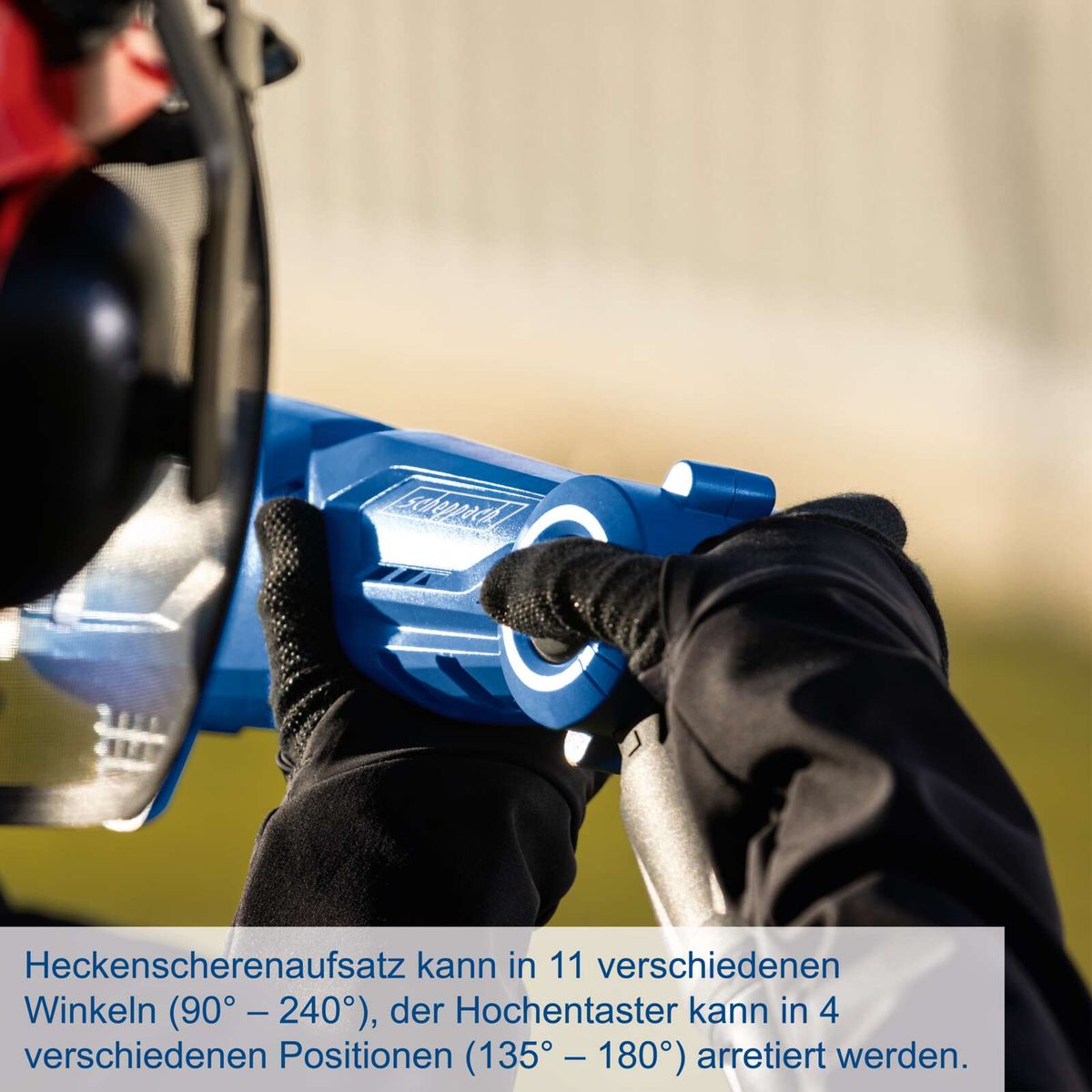 Scheppach Heckenschere mit 11 einstellbaren Winkeln (90°–240°) für Heckenschere-Aufsatz und 4 Positionen (135°–180°) für Hochentaster.