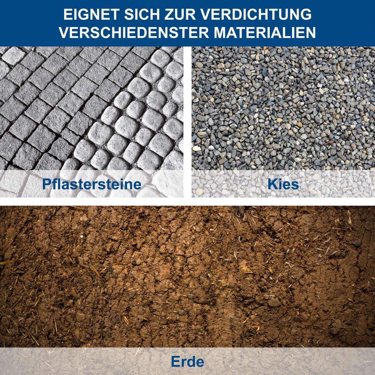 Materialbeispiele für Verdichtung: Pflastersteine, Kies, Erde