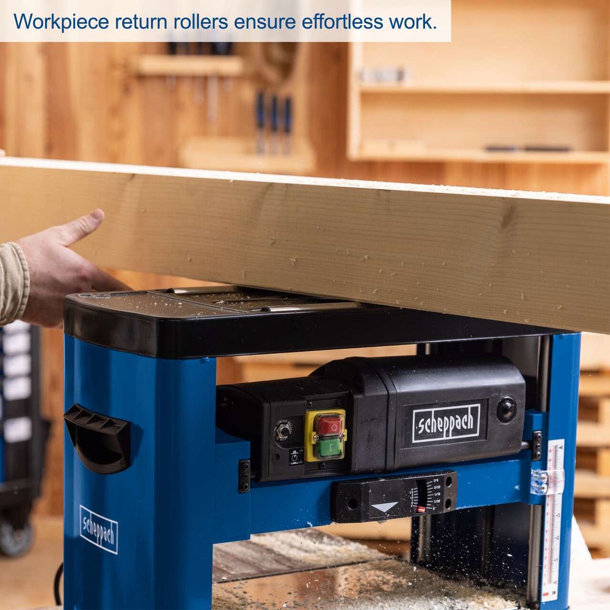 Scheppach thickness planer featuring return rollers for smooth workpiece handling